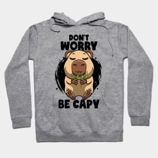 Don't Worry be Capy Funny Capybara Face Zoo Rodent Capybaras Hoodie